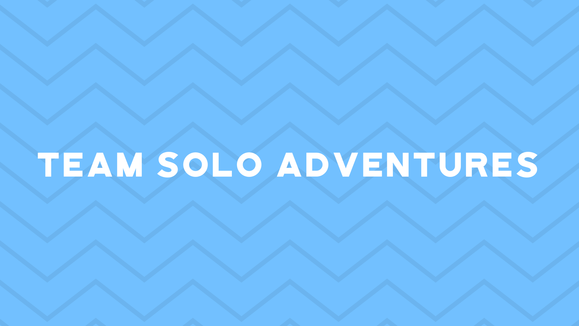 Team Solo Adventures